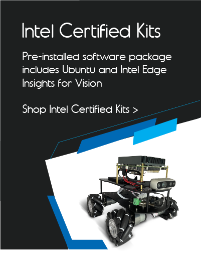 Intel Certified Kits: High-quality, reliable kits, robotic development kits.